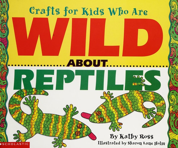 Crafts for Kids who are Wild about Reptiles