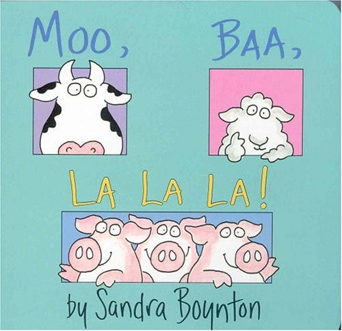 Moo, Baa, La La La!
