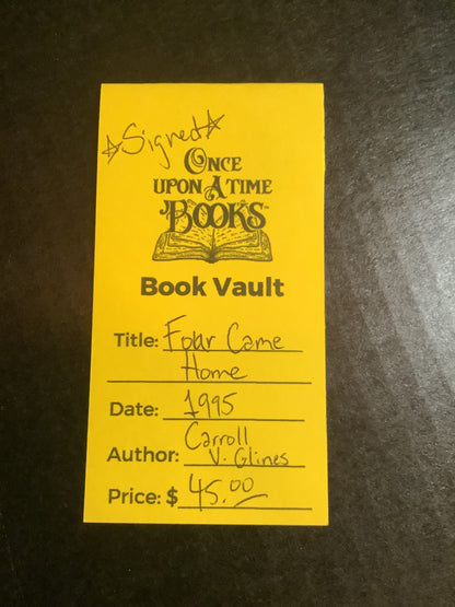 Four Came Home - Carroll V. Glines - Signed - 1995