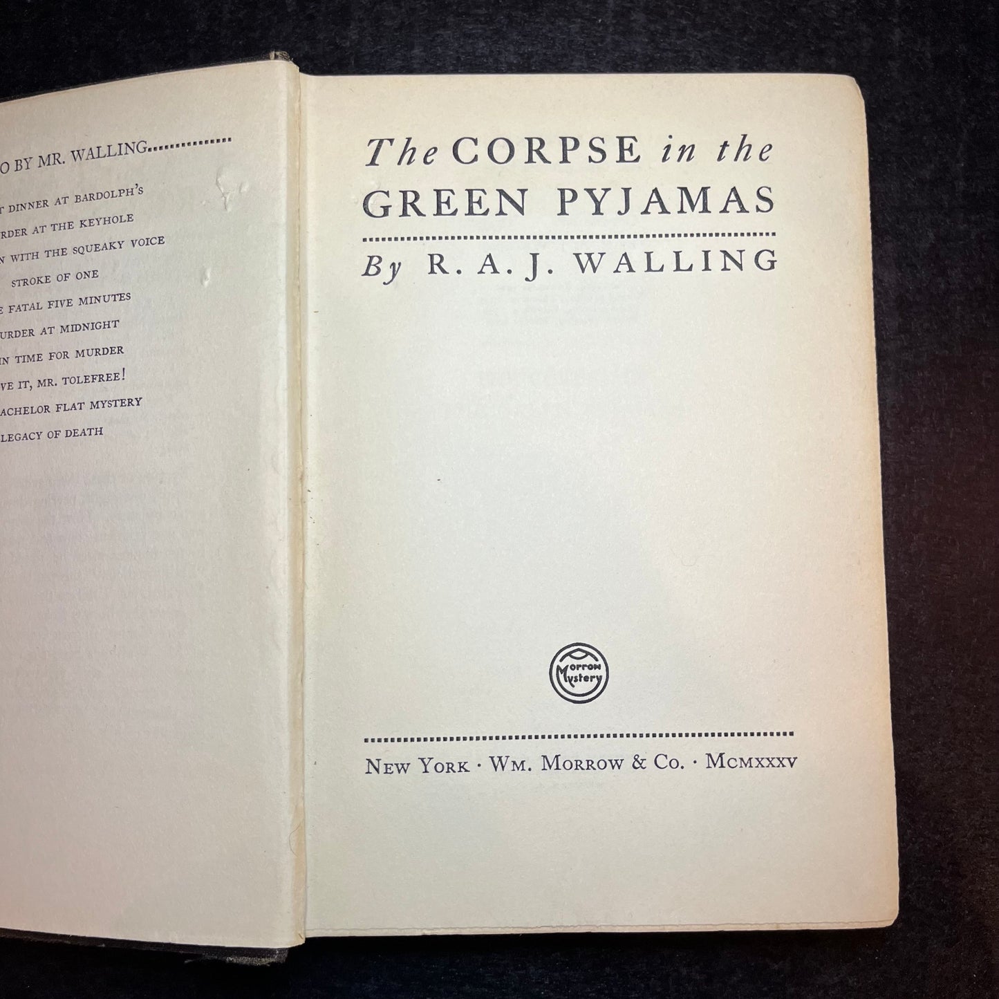 The Corpse in The Green Pyjamas - R. A. J. Walling - First Edition - 1935