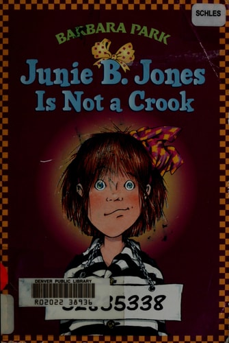 Junie B. Jones Is Not a Crook (Junie B. Jones, No. 9)