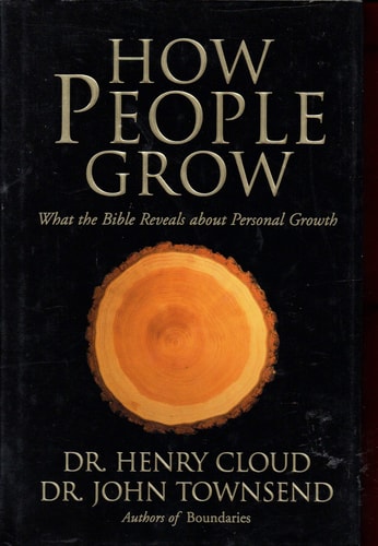 How People Grow What the Bible Reveals about Personal Growth
