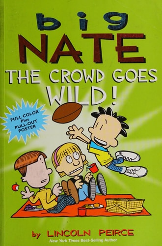 Big Nate The Crowd Goes Wild!