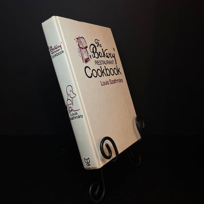 The Bakery Restaurant Cookbook - Louis Szathmáry - Signed Copy - 1981