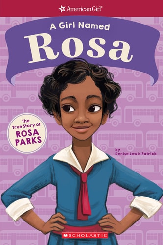 A Girl Named Rosa The True Story of Rosa Parks
