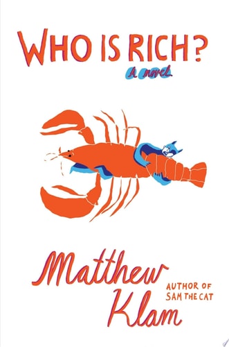 Who is Rich? A Novel