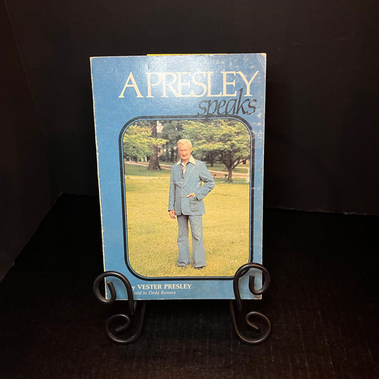 A Presley Speaks - Vester Presley - Signed - 1978