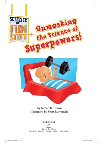 Unmasking the Science of Superpowers!