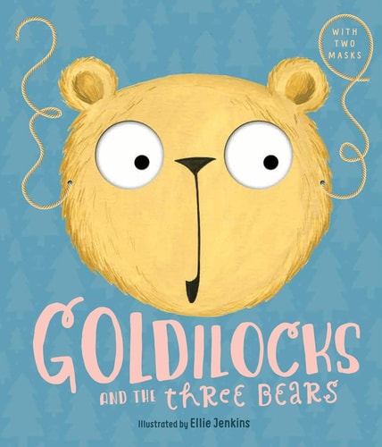 Goldilocks and the Three Bears Masked Fairy Tales