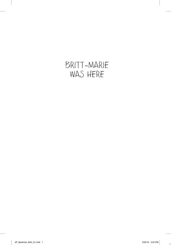 Britt-Marie Was Here A Novel