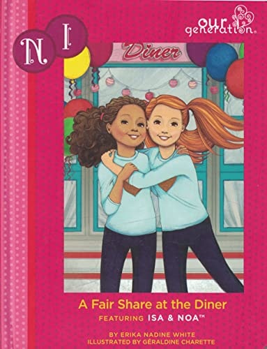 A Fair Share at the Diner: Featuring Isa and Noa