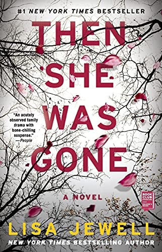 Then She Was Gone A Novel