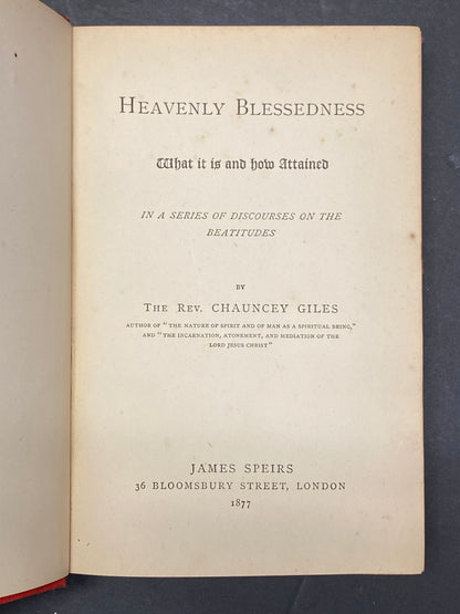 Heavenly Blessedness - Chauncey Giles - 1877