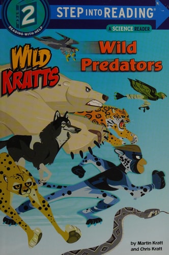 Wild Predators (Wild Kratts) (Step into Reading)