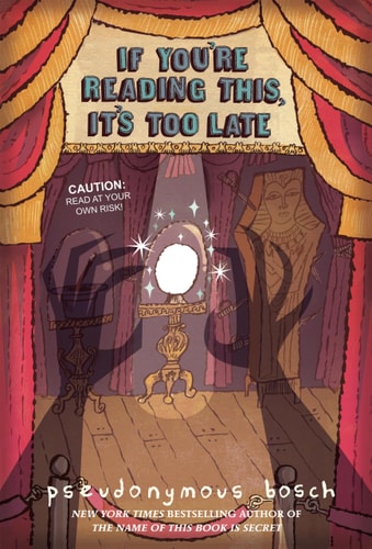 If You're Reading This, It's Too Late (Secret, Book 2) (The Secret Series, Book 2)