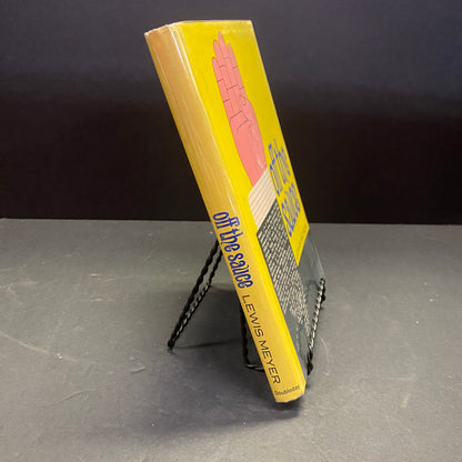 Off the Sauce - Lewis Meyer - Signed - 1967