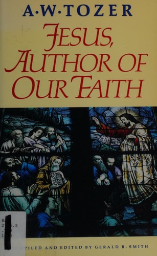 Jesus, Author of Our Faith