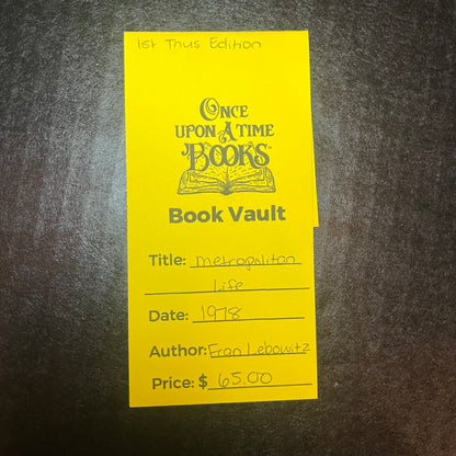 Metropolitan Life - Fran Lebowitz - 1st Thus Edition - 1978