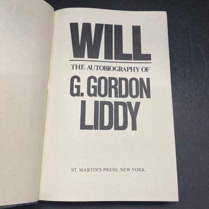 Will: The Autobiography of G. Gordon Liddy - G. Gordon Liddy - Signed - 1980