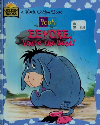 Eeyore, You're the Best!
