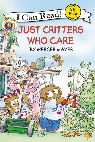 Little Critter: Just Critters Who Care