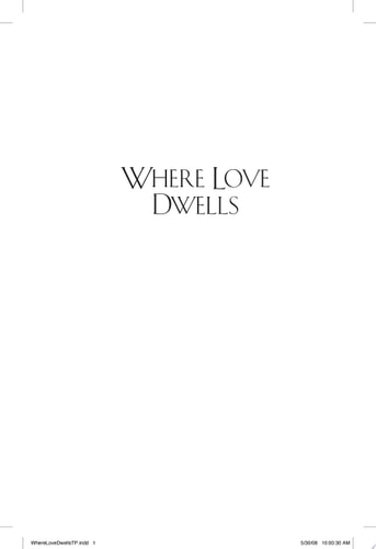 Where Love Dwells (Candlewood Trilogy, Book 3)