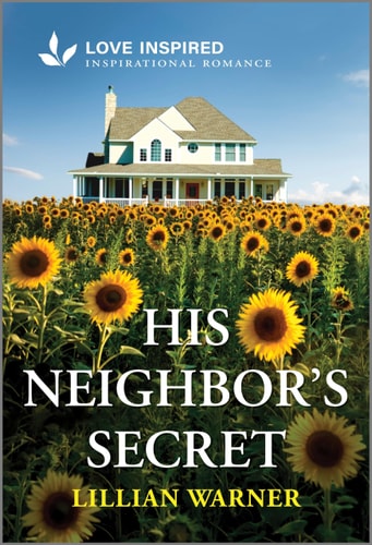 His Neighbor's Secret An Uplifting Inspirational Romance