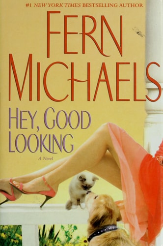 Hey, Good Looking: A Novel