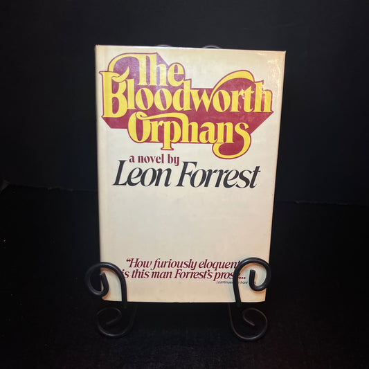 The Bloodworth Orphans - Leon Forrest - 1st Edition Scarce - 1977