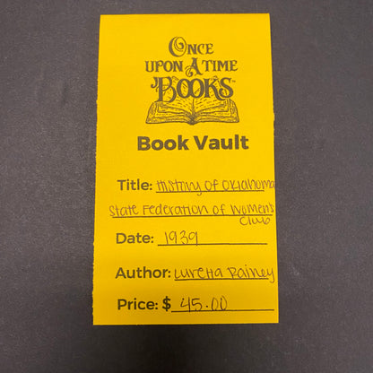 History of Oklahoma State Federation of Women's Club - Luretta Rainey - 1939