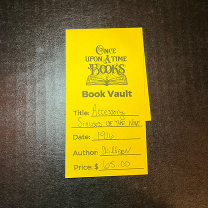 Accessory Sinuses of the Nose - Skillern - 1916