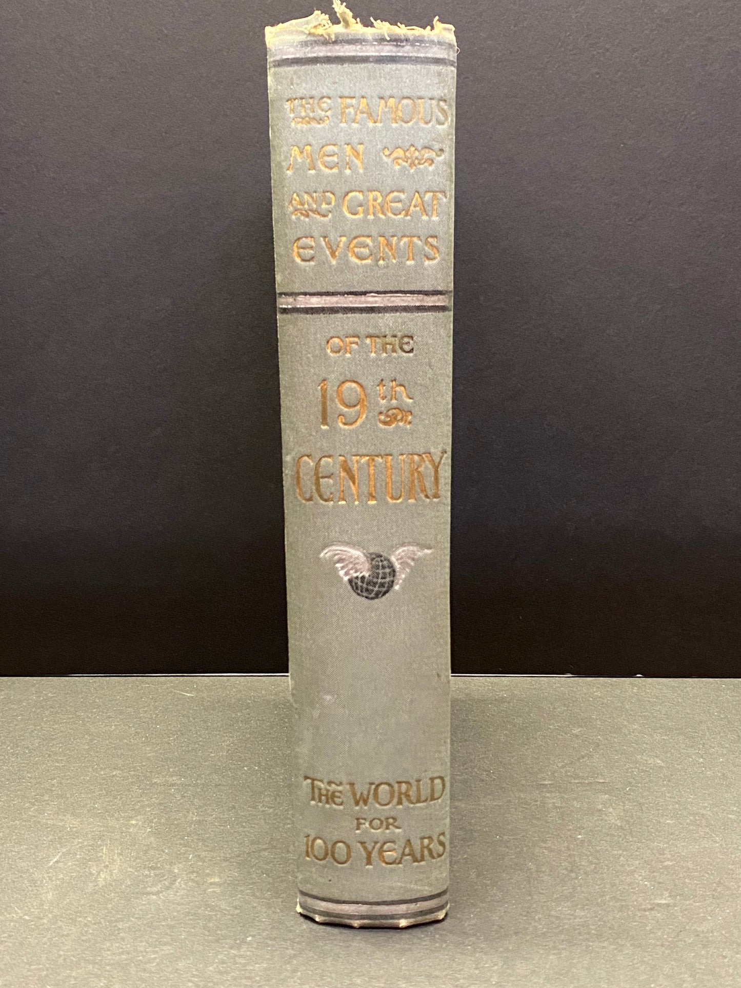 The Famous Men and Great Events of the 19th Century - Charles Morris - 1899