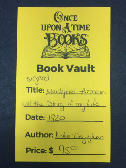 Martyred Armenia and the Story of My Life - Krikor Gayjikian - Signed - 1920