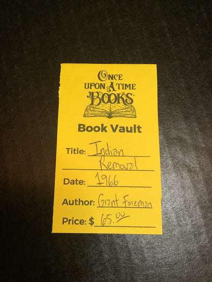 Indian Removal - Grant Foreman - 1966