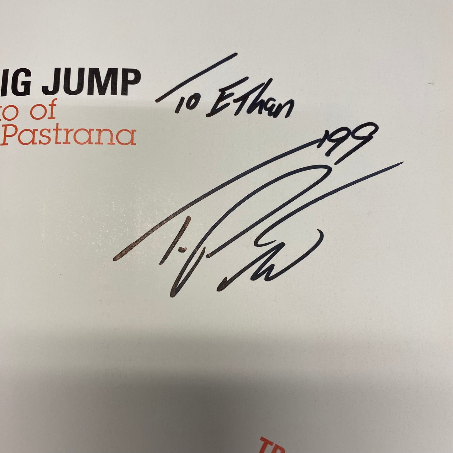 The Big Jump: The Tao of Travis Pastrana - Travis Pastrana and Alyssa Roenigk - Signed - 1st Edition - 2007