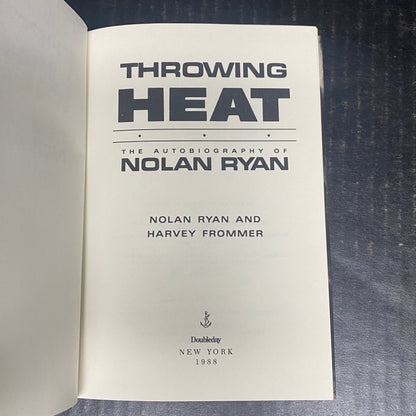 Throwing Heat - Nolan Ryan - First Edition - 1988