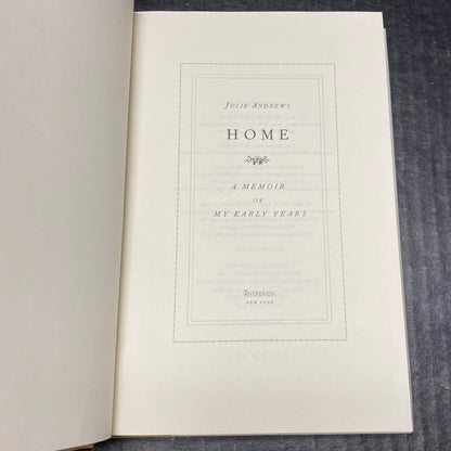 Home: A Memoir of My Early Years - Julie Andrews - Signed by Author - First Edition - 2008