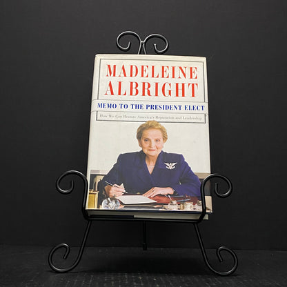 Memo To The President Elect - Madeleine Albright - Signed by Author - First Edition - 2008