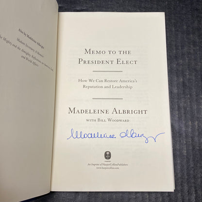 Memo To The President Elect - Madeleine Albright - Signed by Author - First Edition - 2008