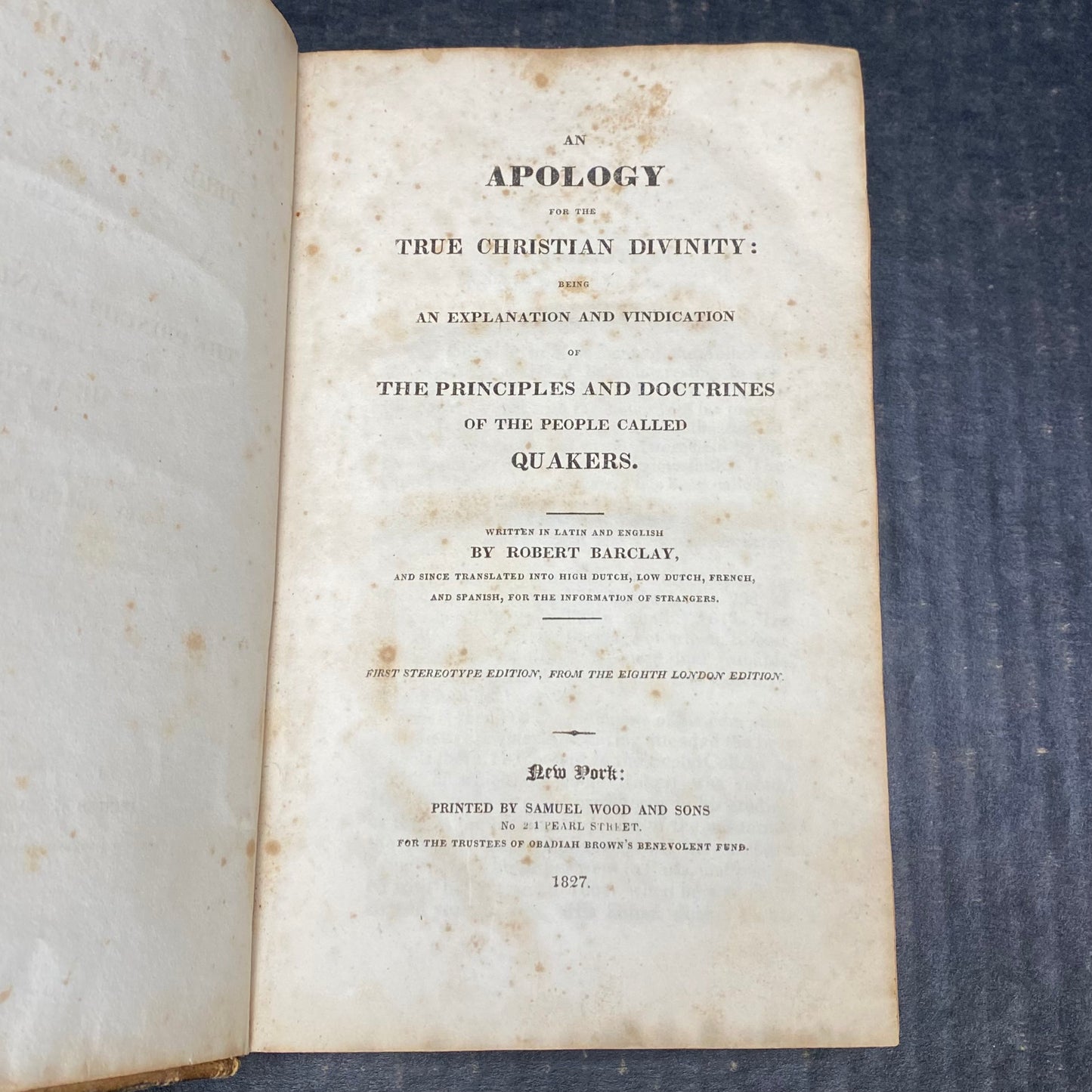 An Apology For The True Christian Divinity - Robert Barclay - 1827