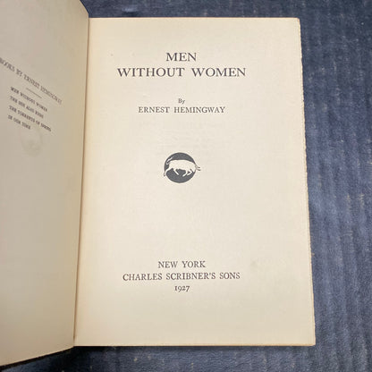 Men Without Women - Ernest Hemingway - First Edition - Early Print - 1927