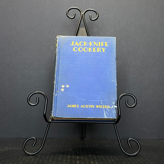 Jack-Knife Cookery - James Austin Wilder - Second Print - 1929