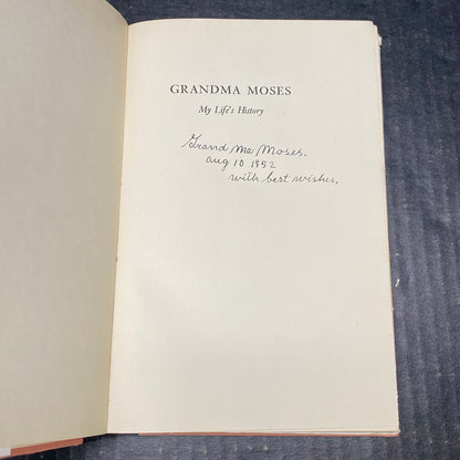 My Life's History - Grandma Moses - Signed by Author - First Edition - 1952