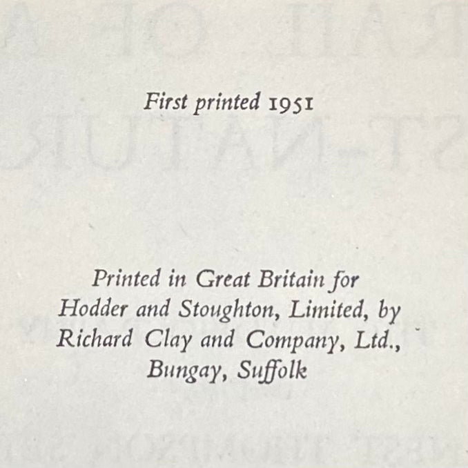 Trail of An Artist-Naturalist - Ernest Thompson Seton - First Thus Edition - 1951