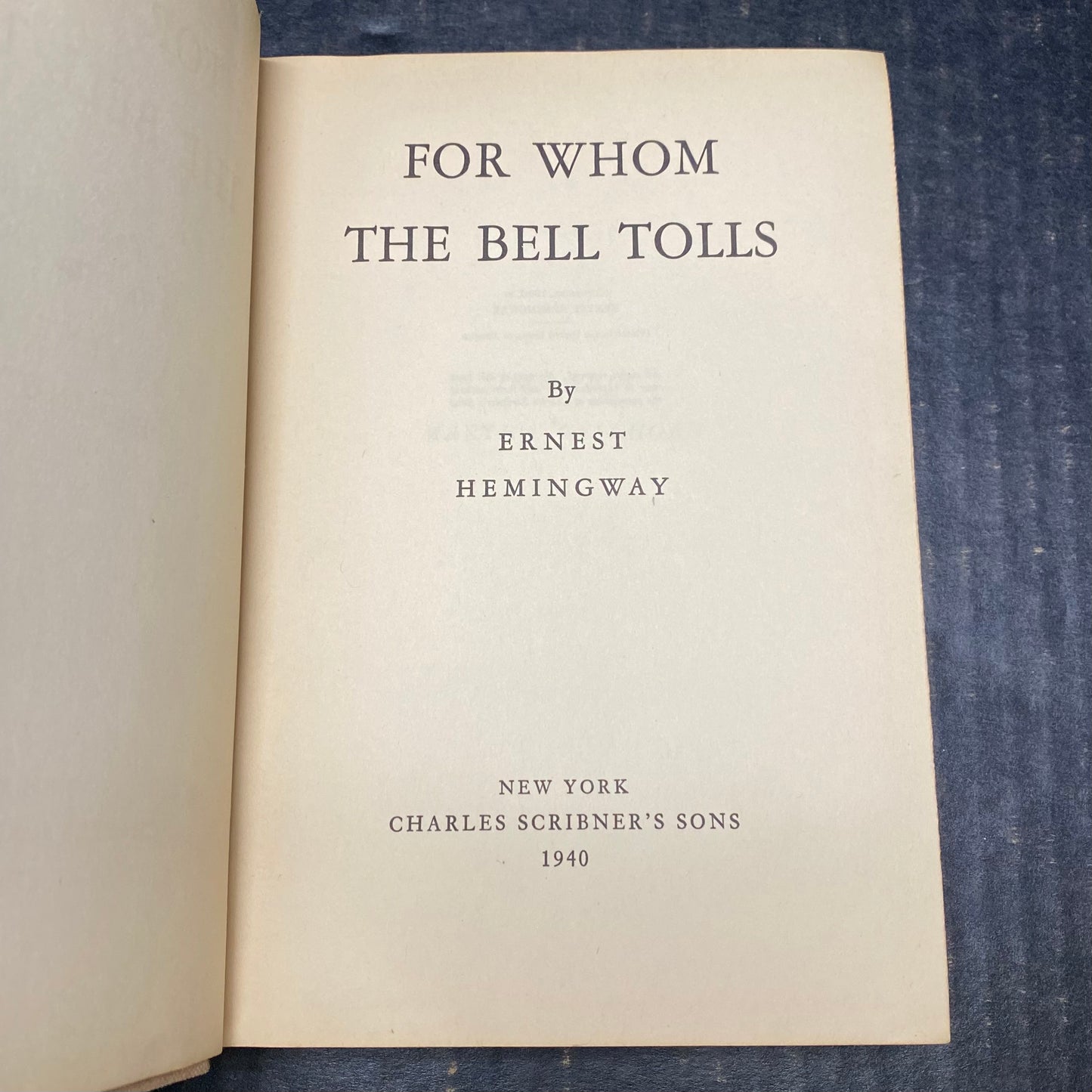 For Whom The Bell Tolls - Ernest Hemingway - 1940