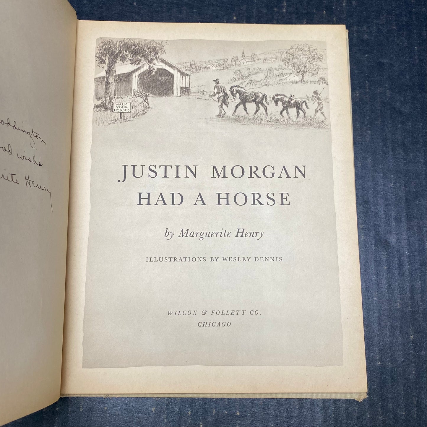 Justin Morgan Had A Horse - Marguerite Henry - Signed by Author - 1945