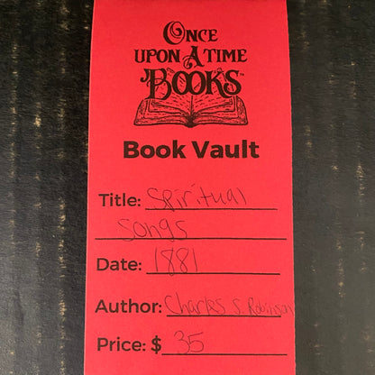Spiritual Songs - Charles S. Robinson - 1881