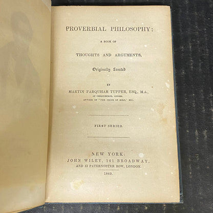 Proverbial Philosophy - Martin Farquhar Tupper - 1849