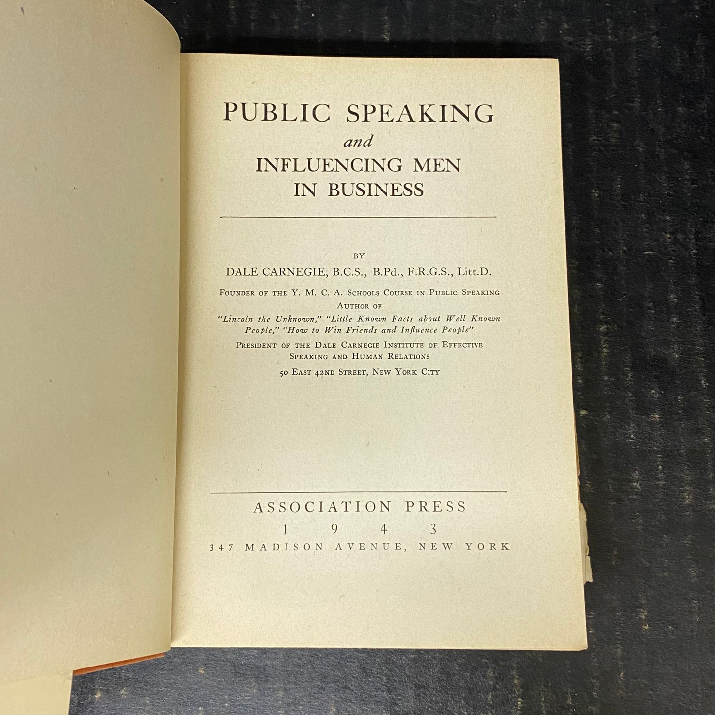 Public Speaking And Influencing Men In Business - Dale Carnegie - Thirtieth Printing - 1943