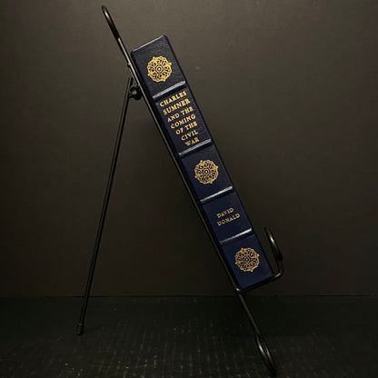 Charles Sumner and the Coming of the Civil War - David Donald - Easton Press - Collector's Edition - 1987